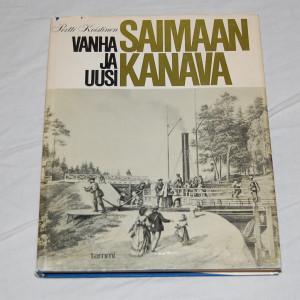 Pertti Koistinen Vanha ja uusi Saimaan kanava